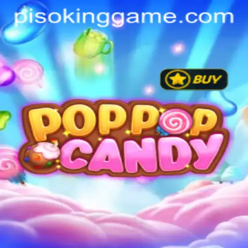 Introducing the Exciting World of POPPOPCANDY Featuring PISOKING