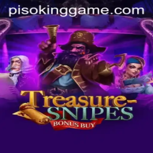 Exploring the World of TreasuresnipesBonusBuy: A New Adventure with PISOKING